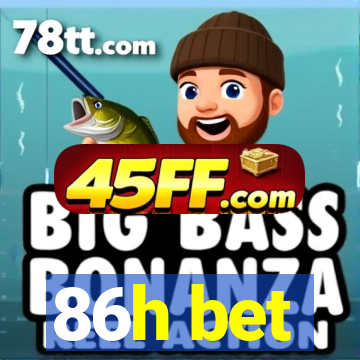 86h bet